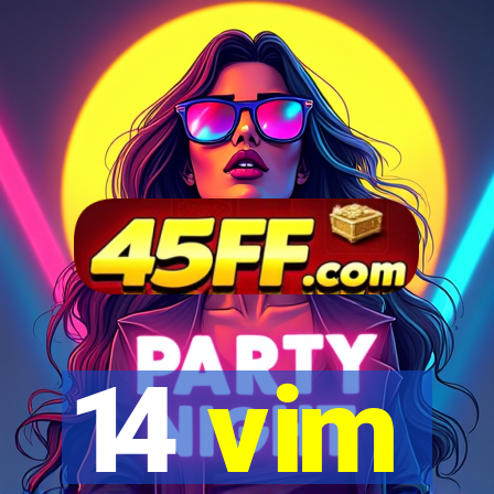 14 vim